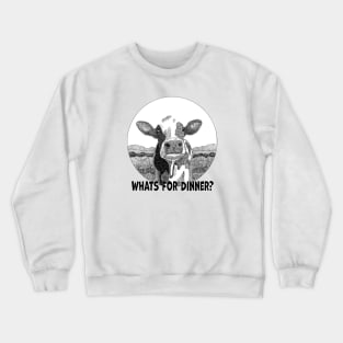 What's For Dinner? Crewneck Sweatshirt